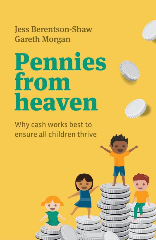 Cover of the book Pennies from Heaven by Gareth Morgan, Jess Berenston-Shaw, Public Interest Publishing