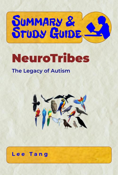 Cover of the book Summary & Study Guide - NeuroTribes by Lee Tang, LMT Press