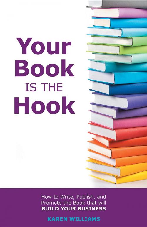 Cover of the book Your Book is the Hook by Karen Williams, Librotas Books