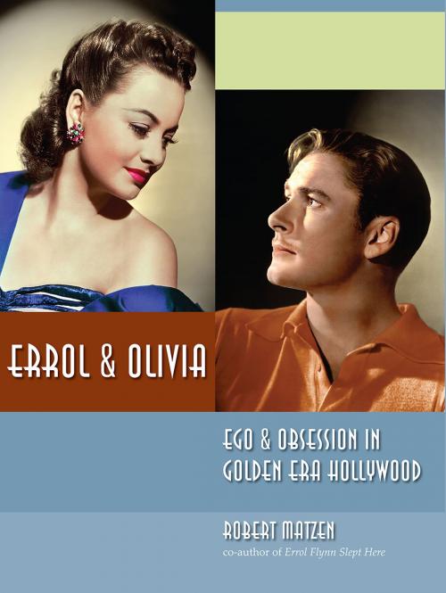 Cover of the book Errol & Olivia by Robert Matzen, Paladin Communications