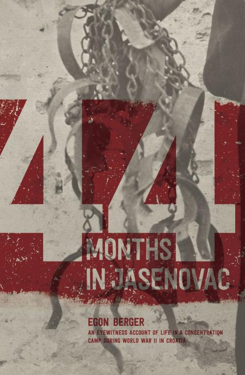 Cover of the book 44 Months in Jasenovac by Egon Berger, PublishDrive