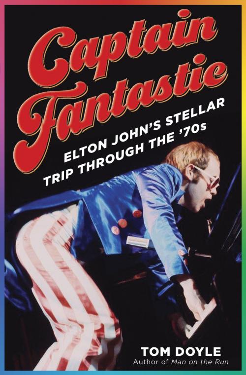 Cover of the book Captain Fantastic by Tom Doyle, Random House Publishing Group