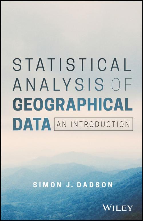 Cover of the book Statistical Analysis of Geographical Data by Simon James Dadson, Wiley