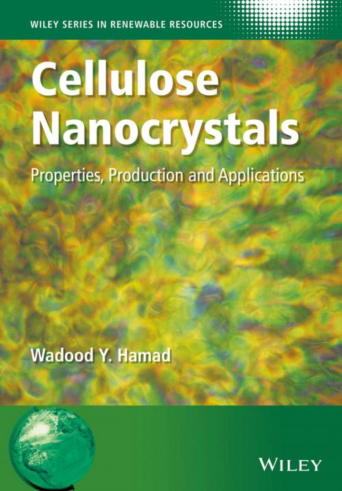 Cover of the book Cellulose Nanocrystals by Wadood Y. Hamad, Wiley