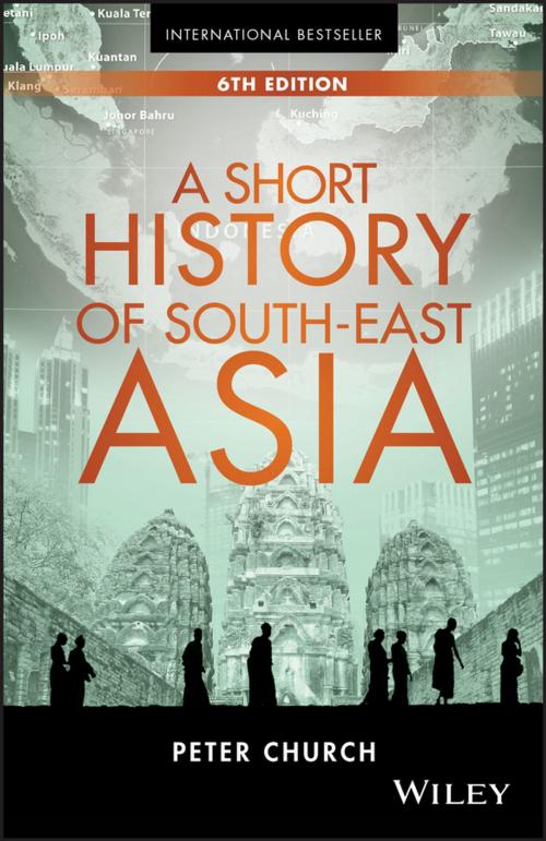 Cover of the book A Short History of South-East Asia by Peter Church, Wiley