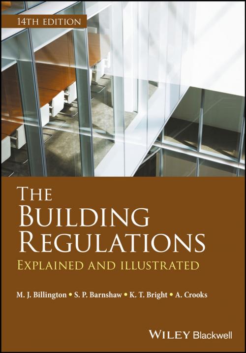 Cover of the book The Building Regulations by A. Crooks, M. J. Billington, S. P. Barnshaw, K. T. Bright, Wiley
