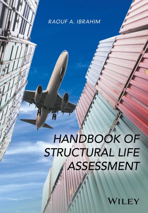 Cover of the book Handbook of Structural Life Assessment by Raouf A. Ibrahim, Wiley