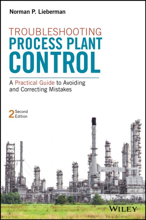 Cover of the book Troubleshooting Process Plant Control by Norman P. Lieberman, Wiley