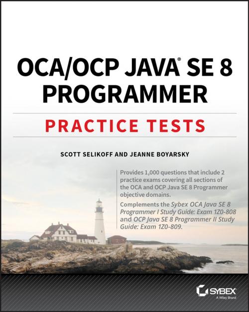 Cover of the book OCA / OCP Java SE 8 Programmer Practice Tests by Scott Selikoff, Jeanne Boyarsky, Wiley