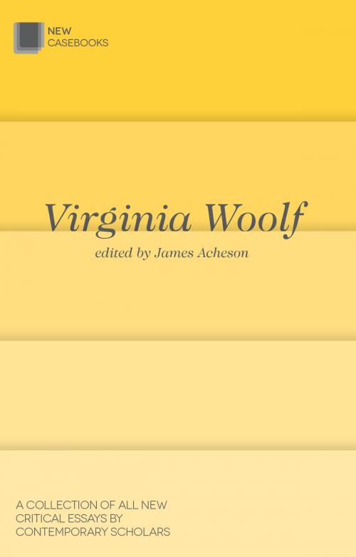 Cover of the book Virginia Woolf by James Acheson, Macmillan Education UK