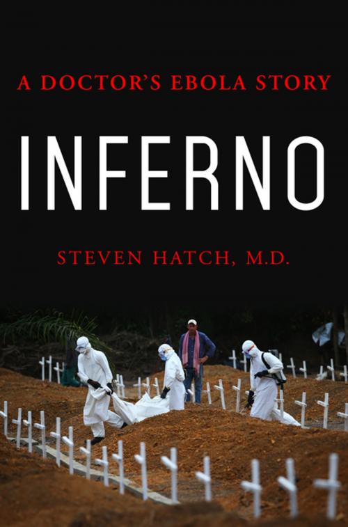 Cover of the book Inferno by Steven Hatch, M.D., St. Martin's Press
