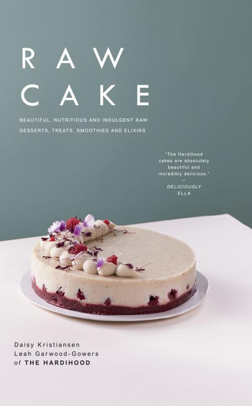 Cover of the book Raw Cake by The Hardihood, Daisy Kristiansen, Leah Garwood-Gowers, St. Martin's Press