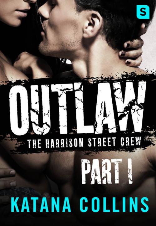 Cover of the book Outlaw: Part 1 by Katana Collins, St. Martin's Press