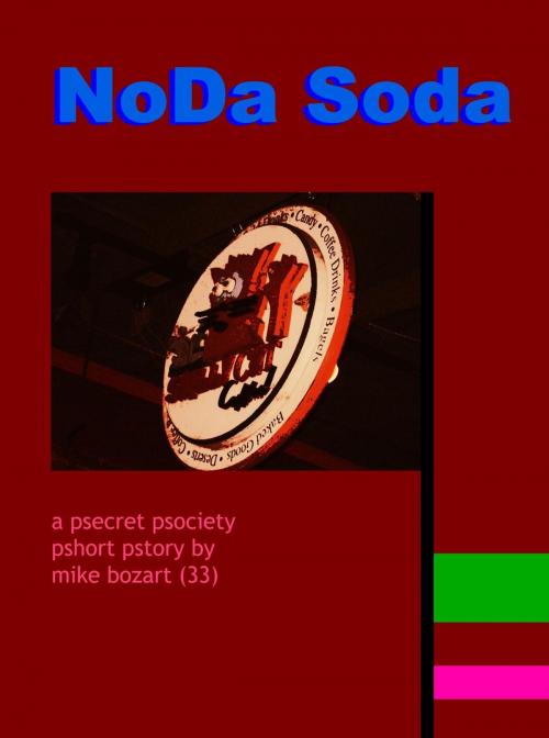 Cover of the book NoDa Soda by Mike Bozart, Mike Bozart