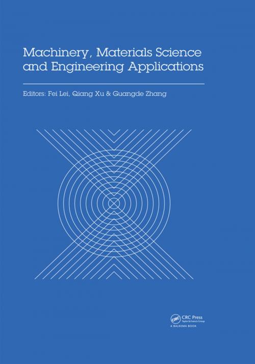 Cover of the book Machinery, Materials Science and Engineering Applications by , CRC Press