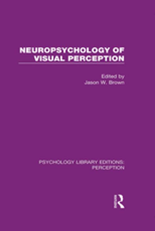 Cover of the book Neuropsychology of Visual Perception by , Taylor and Francis