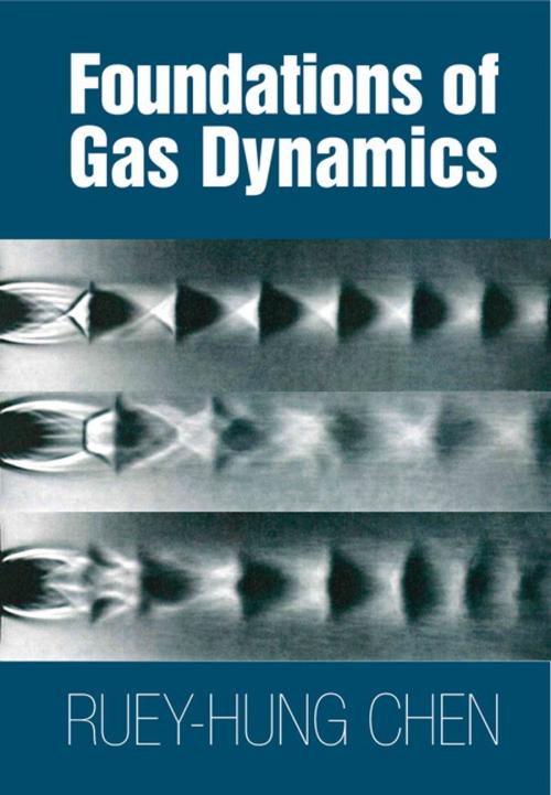 Cover of the book Foundations of Gas Dynamics by Ruey-Hung Chen, Cambridge University Press
