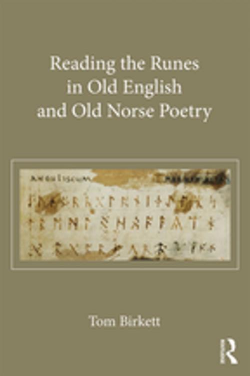 Cover of the book Reading the Runes in Old English and Old Norse Poetry by Thomas Birkett, Taylor and Francis