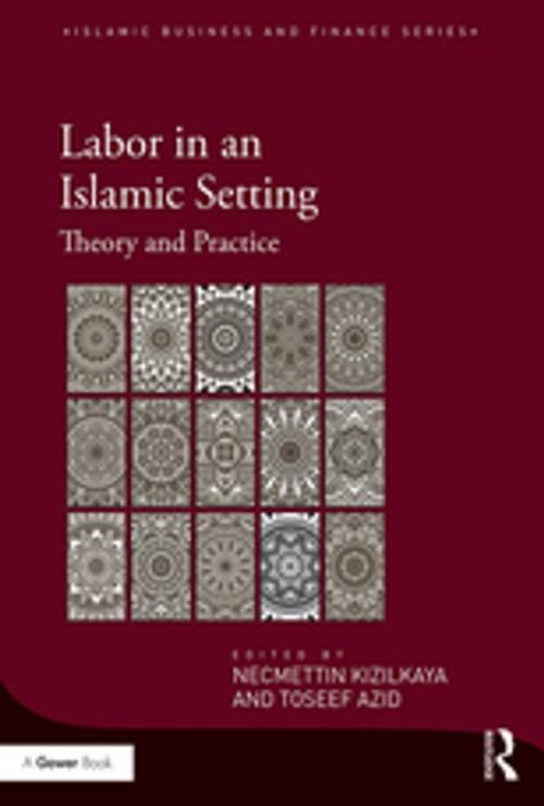 Cover of the book Labor in an Islamic Setting by , Taylor and Francis