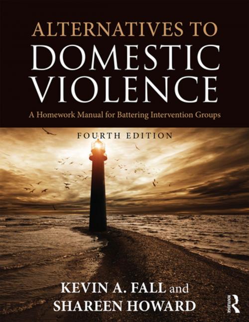 Cover of the book Alternatives to Domestic Violence by Kevin A. Fall, Shareen Howard, Taylor and Francis