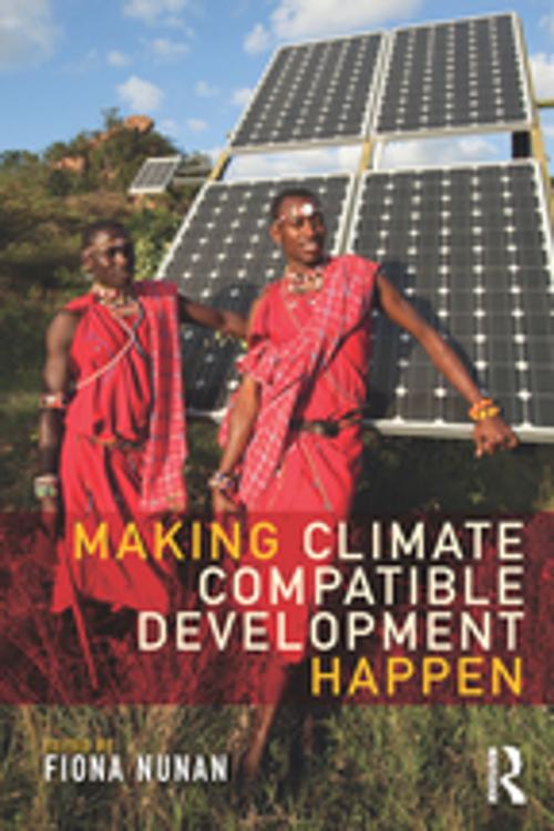 Cover of the book Making Climate Compatible Development Happen by , Taylor and Francis