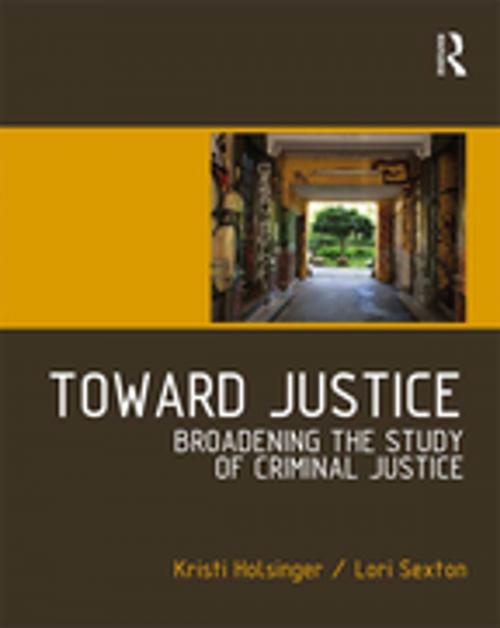 Cover of the book Toward Justice by Kristi Holsinger, Lori Sexton, Taylor and Francis