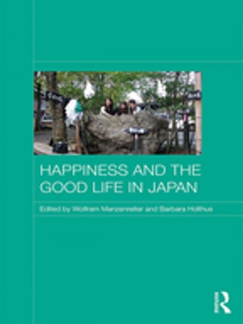 Cover of the book Happiness and the Good Life in Japan by , Taylor and Francis