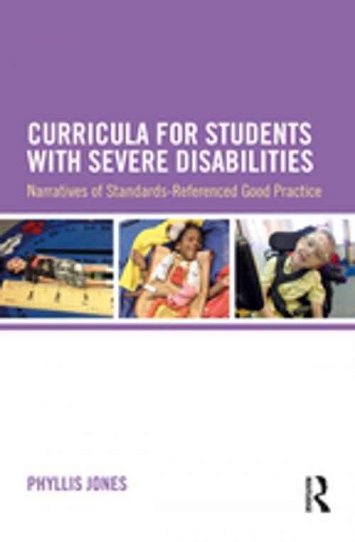 Cover of the book Curricula for Students with Severe Disabilities by Phyllis Jones, Taylor and Francis