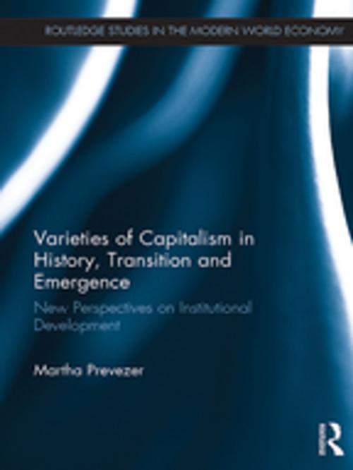 Cover of the book Varieties of Capitalism in History, Transition and Emergence by Martha Prevezer, Taylor and Francis