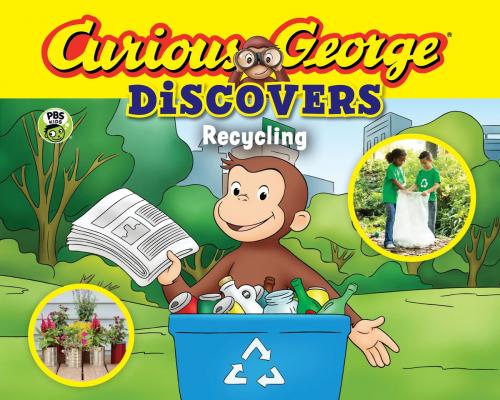 Cover of the book Curious George Discovers Recycling by H. A. Rey, HMH Books