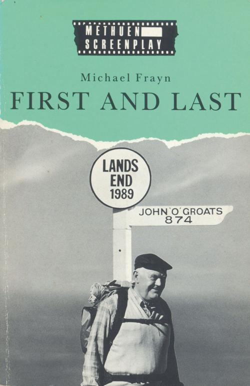 Cover of the book First & Last by Michael Frayn, Bloomsbury Publishing