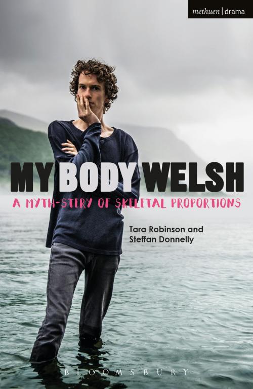 Cover of the book My Body Welsh by Tara Robinson, Steffan Donnelly, Bloomsbury Publishing
