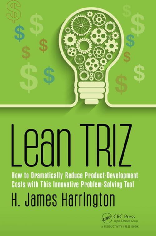 Cover of the book Lean TRIZ by H. James Harrington, Taylor and Francis