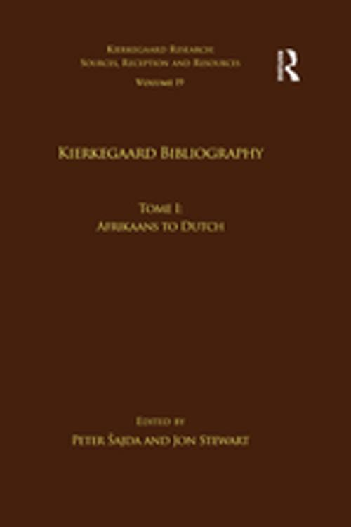 Cover of the book Volume 19, Tome I: Kierkegaard Bibliography by , Taylor and Francis