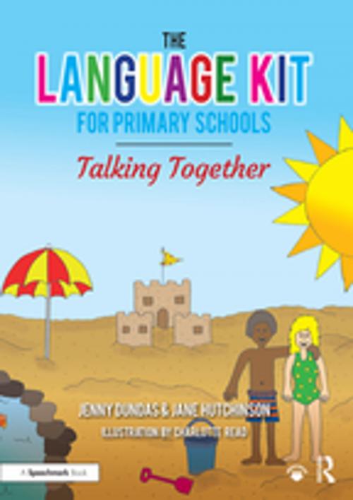 Cover of the book The Language Kit for Primary Schools by Jenny Dundas, Jane Hutchinson, Taylor and Francis