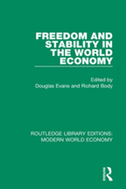 Cover of the book Freedom and Stability in the World Economy by , Taylor and Francis