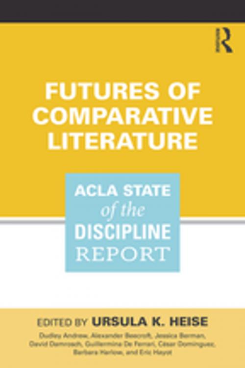 Cover of the book Futures of Comparative Literature by , Taylor and Francis
