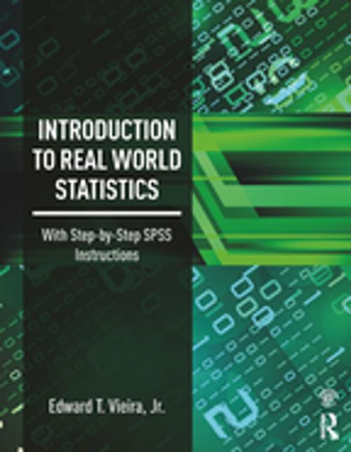 Cover of the book Introduction to Real World Statistics by Edward T. Vieira, Jr., Taylor and Francis