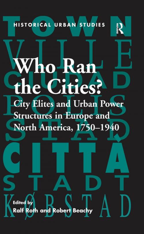 Cover of the book Who Ran the Cities? by Ralf Roth, Taylor and Francis