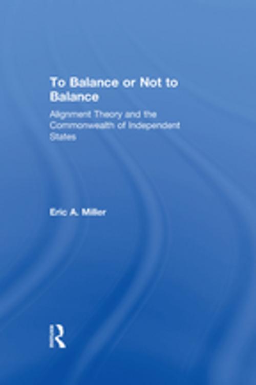 Cover of the book To Balance or Not to Balance by Eric A. Miller, Taylor and Francis