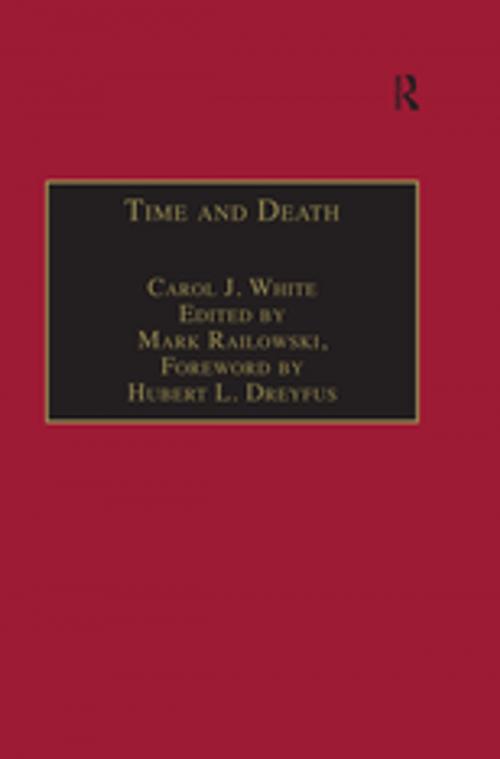 Cover of the book Time and Death by Carol J. White, edited by Mark Ralkowski, Taylor and Francis