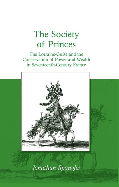 Cover of the book The Society of Princes by Jonathan Spangler, Taylor and Francis