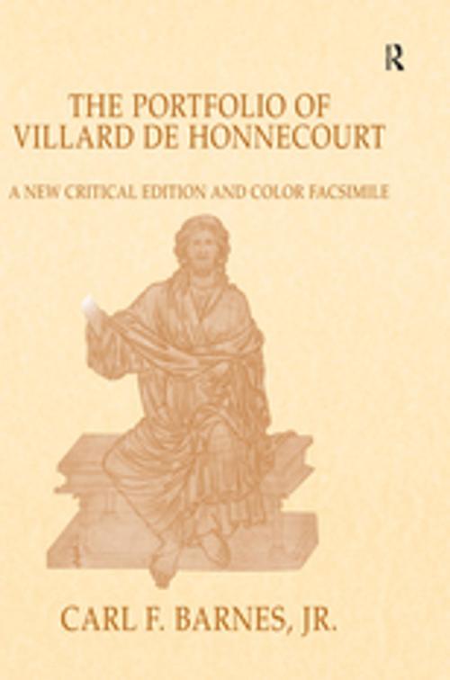 Cover of the book The Portfolio of Villard de Honnecourt by Carl F. Barnes Jr., Taylor and Francis