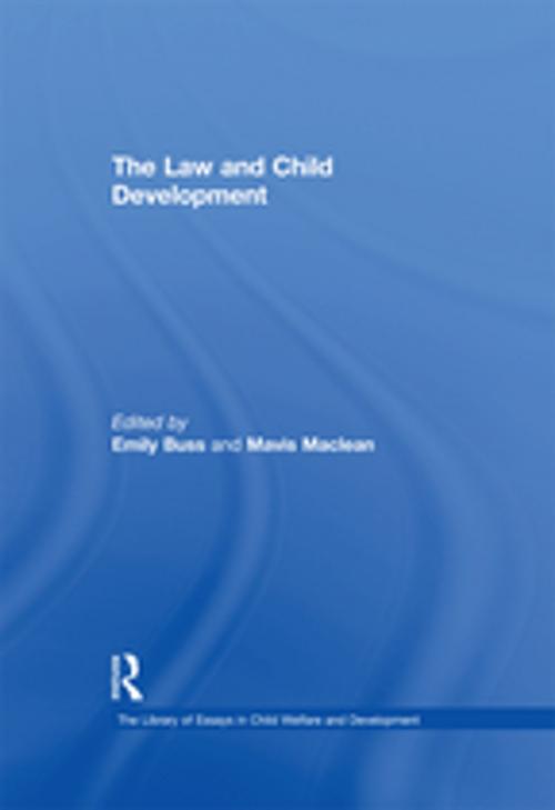 Cover of the book The Law and Child Development by Mavis Maclean, Taylor and Francis