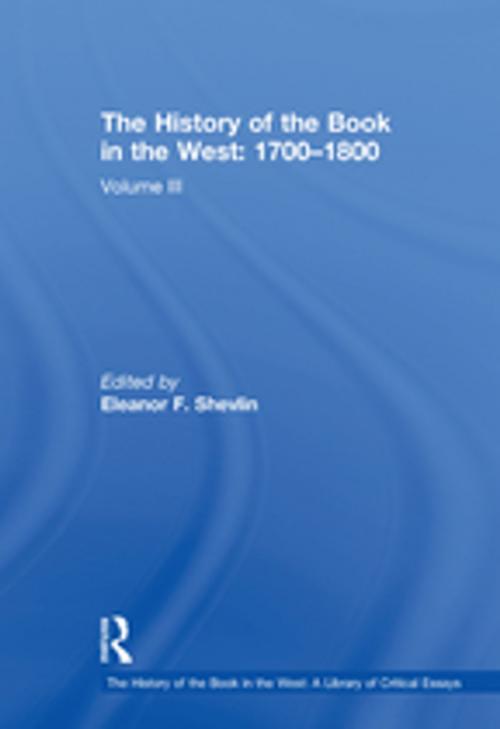 Cover of the book The History of the Book in the West: 1700–1800 by , Taylor and Francis