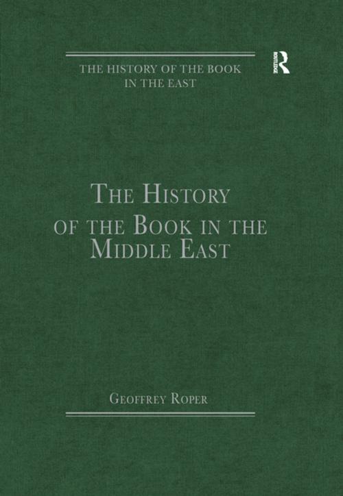Cover of the book The History of the Book in the Middle East by , Taylor and Francis