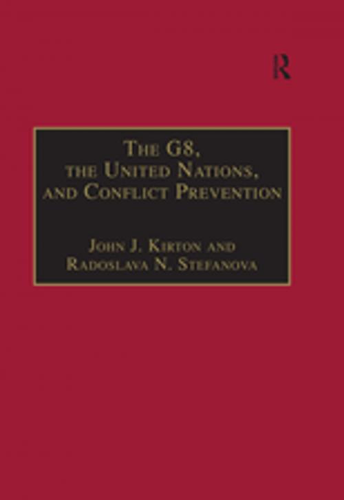 Cover of the book The G8, the United Nations, and Conflict Prevention by Radoslava N. Stefanova, Taylor and Francis
