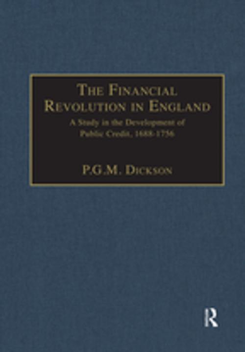 Cover of the book The Financial Revolution in England by P.G.M. Dickson, Taylor and Francis