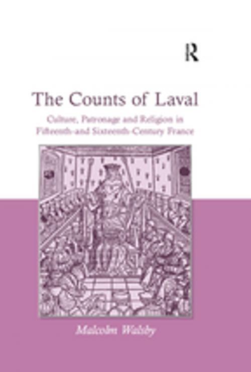 Cover of the book The Counts of Laval by Malcolm Walsby, Taylor and Francis