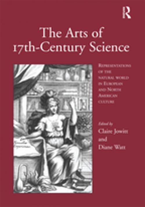 Cover of the book The Arts of 17th-Century Science by Claire Jowitt, Diane Watt, Taylor and Francis